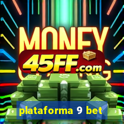 plataforma 9 bet
